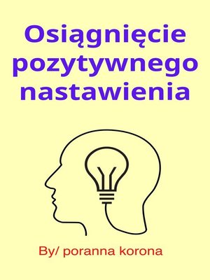 cover image of Osiągnięcie pozytywnego nastawienia